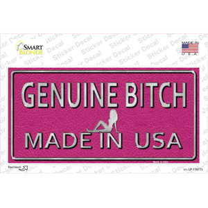 Genuine Bitch Made In USA Wholesale Novelty Sticker Decal