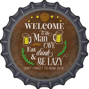 Eat Drink And Be Lazy Wholesale Novelty Metal Bottle Cap Sign