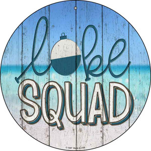 Lake Squad Wholesale Novelty Metal Circular Sign