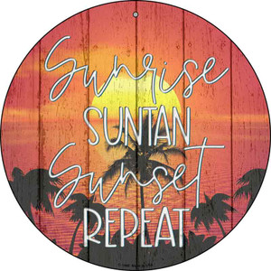 Sunrise Suntan Sunset Wholesale Novelty Metal Circular Sign