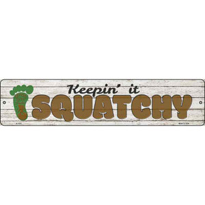 Squatchy Wholesale Novelty Metal Street Sign