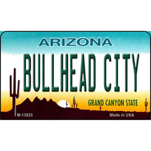 Bullhead City Arizona Wholesale Novelty Metal Magnet