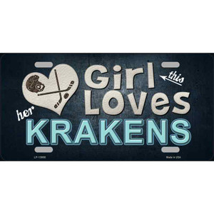 This Girl Loves Krakens Wholesale Novelty Metal License Plate Tag