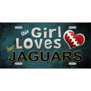 This Girl Loves Her Jaguars Novelty Wholesale Metal License Plate