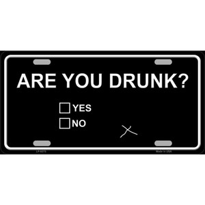 Are You Drunk Wholesale Novelty Metal License Plate