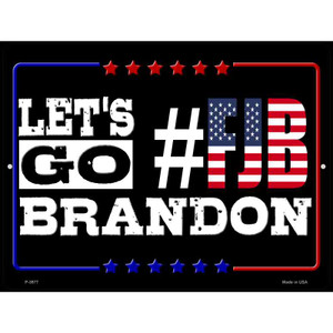 Lets Go Brandon FJB Wholesale Novelty Metal Parking Sign