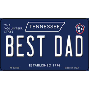 Best Dad Tennessee Blue Wholesale Novelty Metal Magnet