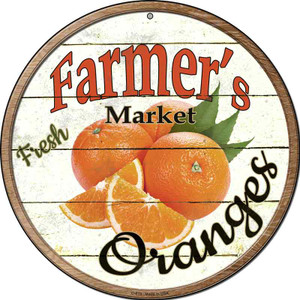 Farmers Market Oranges Wholesale Novelty Metal Circular Sign