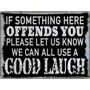 We Can All Use A Good Laugh Wholesale Novelty Metal Parking Sign