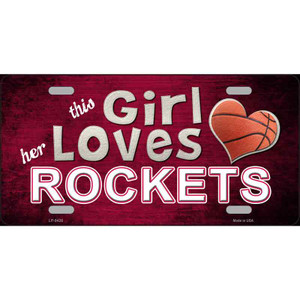 This Girl Loves Her Rockets Novelty Wholesale Metal License Plate