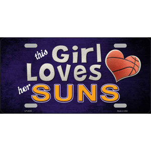 This Girl Loves Her Suns Novelty Wholesale Metal License Plate