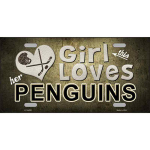 This Girl Loves Her Penguins Novelty Wholesale Metal License Plate