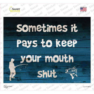 Keep Your Mouth Shut Wholesale Novelty Rectangle Sticker Decal