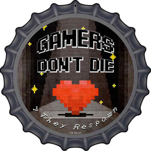 Gamers Dont Die Heart Wholesale Novelty Metal Bottle Cap Sign