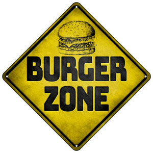 Burger Zone Wholesale Novelty Metal Crossing Sign