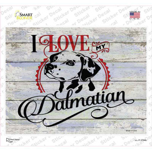 I Love My Dalmation Wholesale Novelty Rectangle Sticker Decal