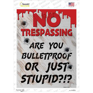 Are Your Bulletproof Wholesale Novelty Rectangle Sticker Decal