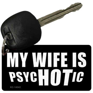Hot Psychotic Wife Wholesale Novelty Metal Key Chain