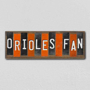 Orioles Fan Team Colors Baseball Fun Strips Novelty Wood Sign WS-643