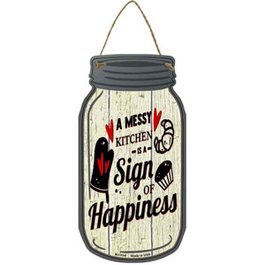 Messy Kitchen Happiness Wholesale Novelty Metal Mason Jar Sign