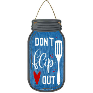 Dont Flip Out Wholesale Novelty Metal Mason Jar Sign