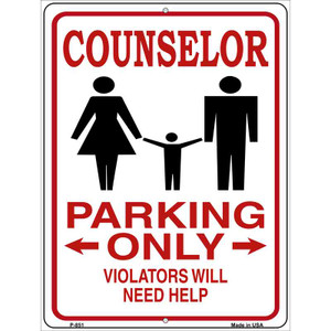 Counselor Parking Need Help Wholesale Novelty Metal Parking Sign