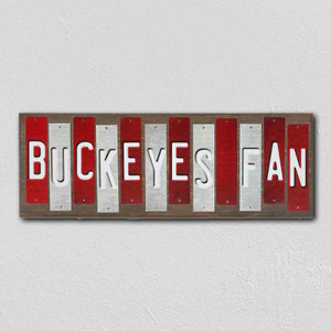 Buckeyes Fan Team Colors College Fun Strips Wholesale Novelty Wood Sign WS-849