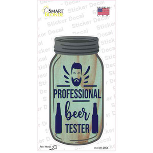 Professional Beer Tester Wholesale Novelty Mason Jar Sticker Decal