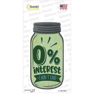 Zero Percent Interest Wholesale Novelty Mason Jar Sticker Decal
