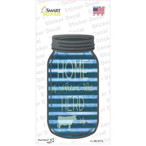Home Where Herd Is Corrugated Wholesale Novelty Mason Jar Sticker Decal