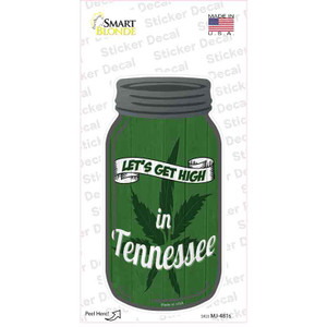 Get High Tennessee Green Wholesale Novelty Mason Jar Sticker Decal