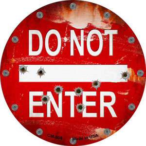 Do Not Enter Rusty with Bullet Holes Wholesale Novelty Circle Coaster Set of 4