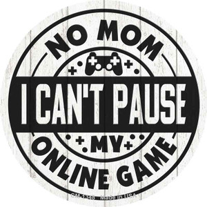 Mom I Cant Pause Online Wholesale Novelty Circle Coaster Set of 4