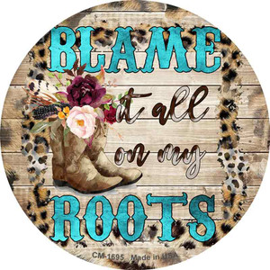 Blame It On My Roots Turquoise Wholesale Novelty Circle Coaster Set of 4
