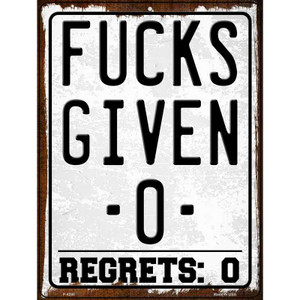 Given Zero Regrets Zero Wholesale Novelty Metal Parking Sign