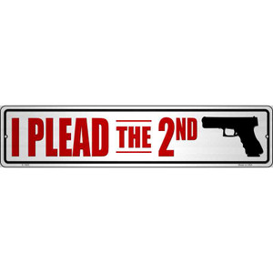 I Plead The Second Wholesale Novelty Metal Street Sign