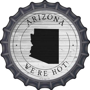 Arizona Were Hot Wholesale Novelty Metal Bottle Cap Sign BC-1793