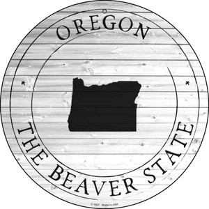 Oregon Beaver State Wholesale Novelty Metal Circle Sign C-1827