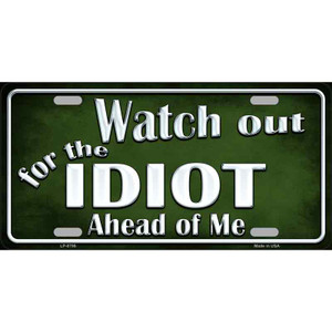 Watch Out Ahead Of Me Wholesale Metal Novelty License Plate