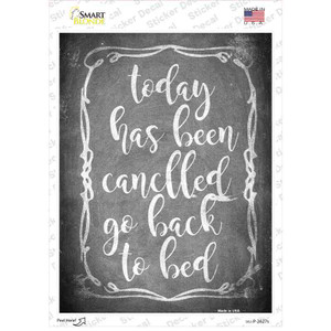 Today Has Been Cancelled Wholesale Novelty Rectangular Sticker Decal