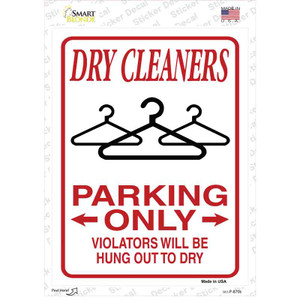 Dry Cleaners Parking Hung To Dry Wholesale Novelty Rectangular Sticker Decal