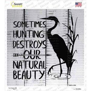 Destroys Natural Beauty Wholesale Novelty Square Sticker Decal