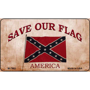 Save Our Flag Confederate Wholesale Novelty Metal Magnet