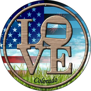 Love Colorado Wholesale Novelty Metal Circular Sign