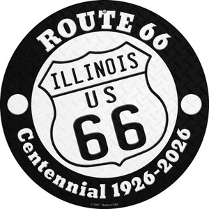 Illinois Route 66 Centennial Wholesale Novelty Metal Circle Sign