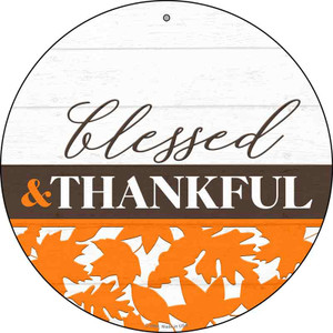 Blessed and Thankful Wholesale Novelty Metal Circle Sign