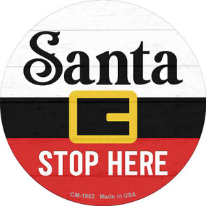 Santa Stop Here Wholesale Novelty Circle Coaster Set of 4