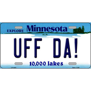 Uff Da Minnesota Wholesale Novelty Metal License Plate