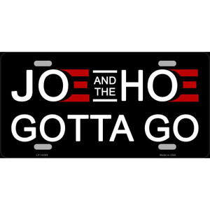 Joe and the Hoe Wholesale Novelty Metal License Plate