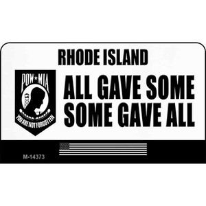 Rhode Island POW MIA Some Gave All Wholesale Novelty Metal Magnet